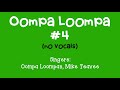 Oompa Loompa #4 (No Vocals)