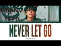 Jungkook (정국) - Never Let Go (1 HOUR LOOP) Lyrics | 1시간 가사
