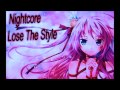 Nightcore - Lose The Style - xx 1 HOUR xx