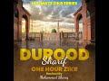 Durood Shareef| One Hour Zikr | Solution Of All Problems | Ultimate Zikr Series