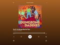 “I was out!” — Dungeons & Daddies clip [S1, Ep.51]