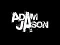 Adam Jason - These Days