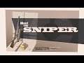 Meet The Sniper