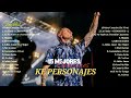 [Playlist] Ke Personajes- Colección de la mejor música. ✔️