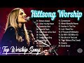 [ PLAYLIST ] 🔴 Greatest Hillsong Praise And Worship Songs Playlist 2023 🙏BROKEN VESSELS