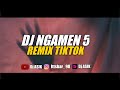 DJ NGAMEN 5 TIKTOK VIRAL - DJ JAWA NGAMEN 5 TERBARU 2022