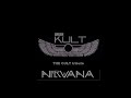 Pure Kult - Nirvana - The Cult tribute