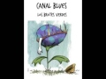 CANAL BLUES´´Los brotes verdes´´