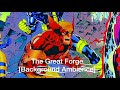 The Great Forge [Ambience]