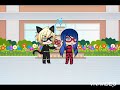 If I was in miraculous ladybug and Catnoir/ep 3