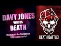 Davy Jones VS Death: Death Battle VS Trailer | (Pirates of the Caribbean vs. Puss in Boots)