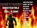 Disturbed - Indestructible (Full Album)