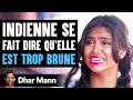 Des Indiens QUI SONT ALLÉS Trop Loin | Dhar Mann Studios