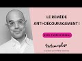 #457 Fabrice Midal : Le remède anti-découragement !