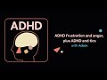 ADHD Aha | ADHD frustration and anger, plus ADHD and tics (Adam’s story)