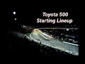 Toyota 500k Starting Lineup