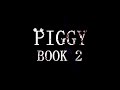 Piggy: Book 2 Two Year Anniversary Trailer (Remake 2022)