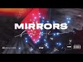 Mirrors (slowed + reverb)