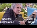 Necesito Enamorarme - Germán Rojaz