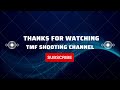 TMF SHOOTING Channel