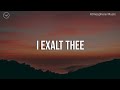 I Exalt Thee || 4 Hour Piano Instrumental for Prayer and Worship