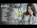 NGƯỜI TÌNH MÙA ĐÔNG - Ca Nhạc Rumba CỰC HÓT 2024, ÁNH NGUYÊN Cover Làm Tan Chảy Triệu Con Tim