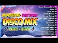 🇵🇭 [ NEW ] NONSTOP DISCO REMIX 2024 | TIKTOK BUDOTS DANCE CRAZE REMIX 2024