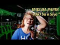 Ako ba O Siya, Cover By Myrna Brokz, please subscribe thanks...