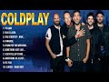 Coldplay Greatest Hits Full Album ▶️ Top Songs Full Album ▶️ Top 10 Hits of All Time