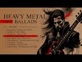 Greatest Heavy Metal Ballads Vol 4. | Glam Metal | Hard Rock | Slow Lyrics | Old Songs