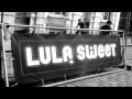 LULA SWEET - Wilderbliss