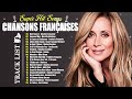 Les Plus Belles Chansons Françaises 🗼 Lara Fabian, Mike Brant, Hervé Vilard, F François, ...
