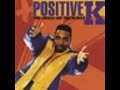 (CLASSIC)🏅Positive K - The Skills Dat Pay Da Bills (1992) Bronx, NYC sides A&B