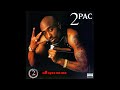 2Pac - How Do You Want It