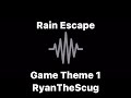 Game Theme 1 | Rain Escape