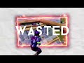 🍷 WASTED 🔥 ~ FN Montage Preview
