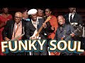 FUNKY SOUL || Kool & The Gang - Earth, Wind & Fire - Chaka Khan - Sister Sledge - KC & the Sunshine