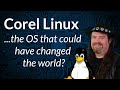 Corel Linux: the OS that could have changed the world?