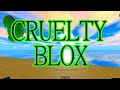 Cruelty Blox 1.0 Trailer