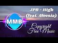JPB - High (feat. Aleesia) | Copyright free music of MMB