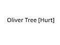 Oliver Tree [Hurt]