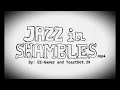 Jazz in Shambles - Boss Battle Fight Soundtrack