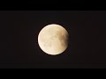 Total Lunar Eclipse | Blood Moon July 27, 2018 🌒