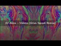 DJ Alien - Villain (Grim Squad Remix)