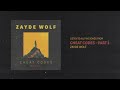 ZAYDE WOLF X EDVN - RIGHT NOW - OFFICIAL AUDIO