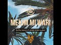 Mekim Mi Wari (feat. Jayrex Suisui & Jahvii)