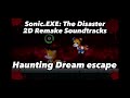 Sonic.exe TD2DR soundtrack: Haunting Dream escape (Read description)