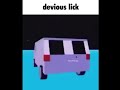 devious lick