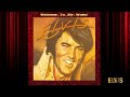 Elvis Presley - Welcome To My World - Full Album