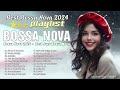 Top 100 Best Bossa Nova Songs Ever ☕ Best Jazz & Bossa Nova Songs 🍹 Relaxing Bossa Nova Music #jazz